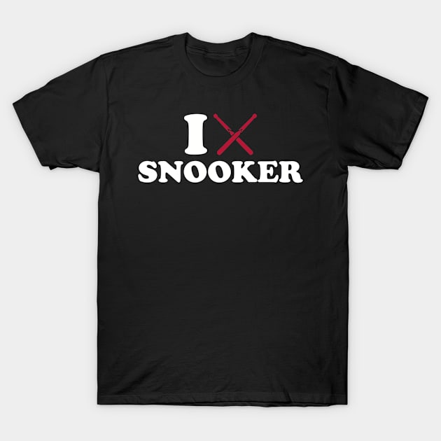 I love Snooker T-Shirt by Designzz